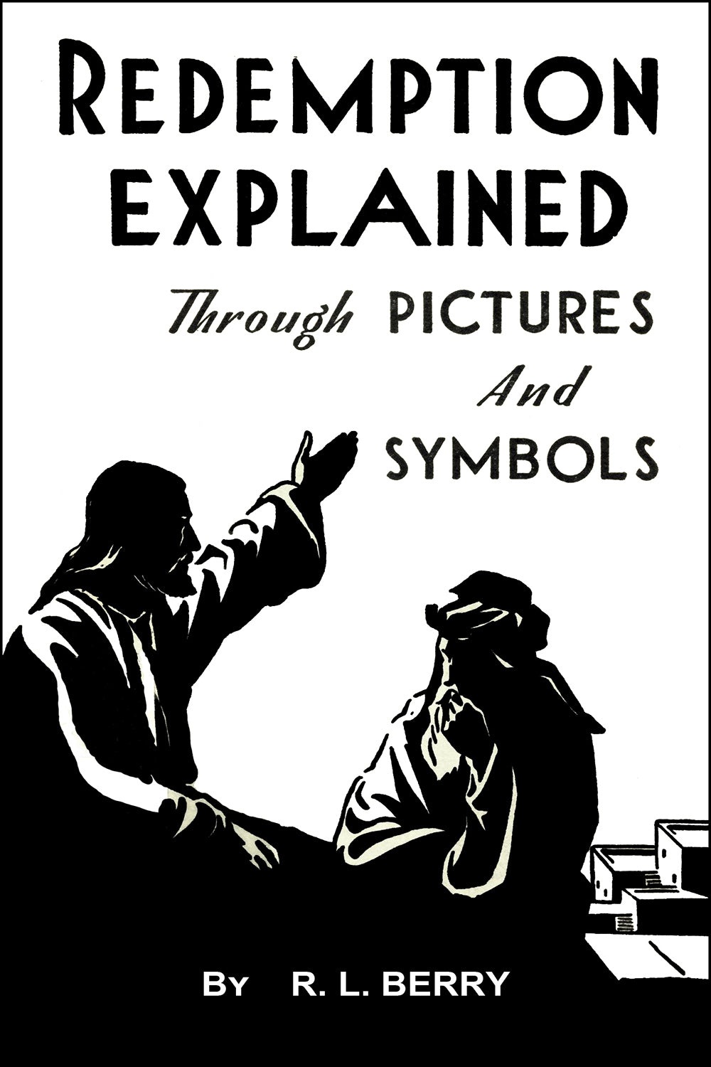 Redemption Explained. Through Pictures and Symbols.