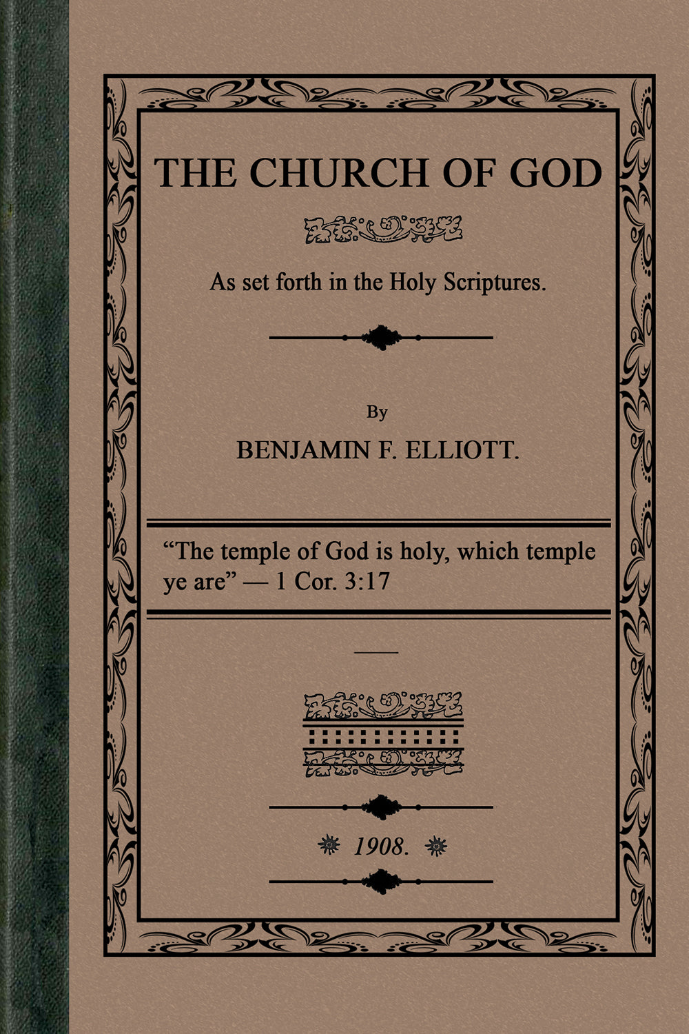 The Church of God as Set Forth in the Holy Scriptures