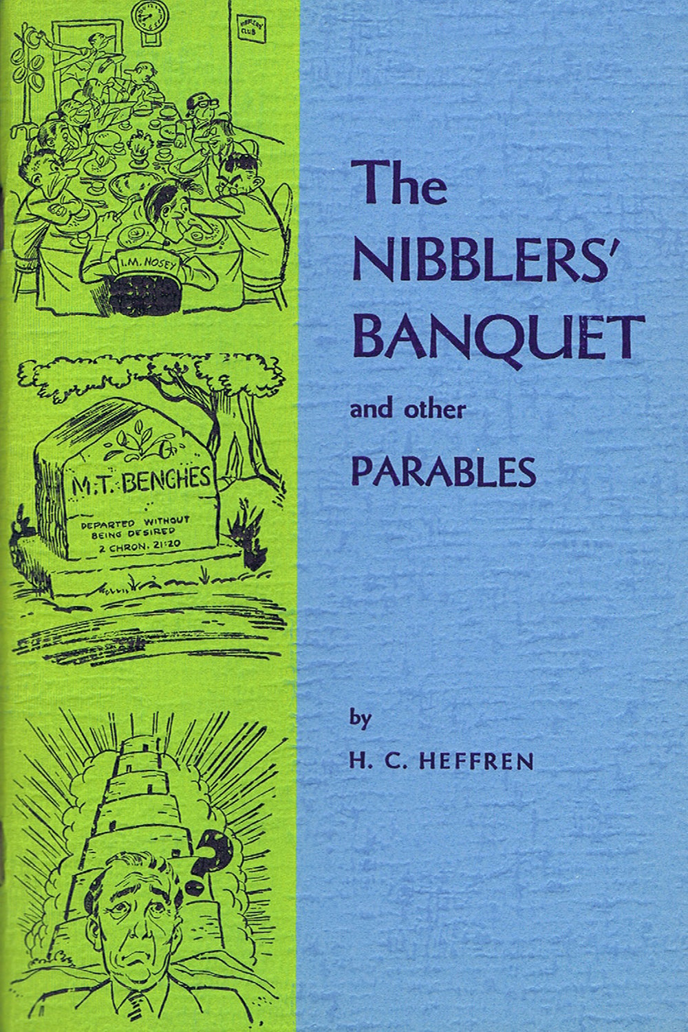 The Nibbler's Banquet and Other Parables