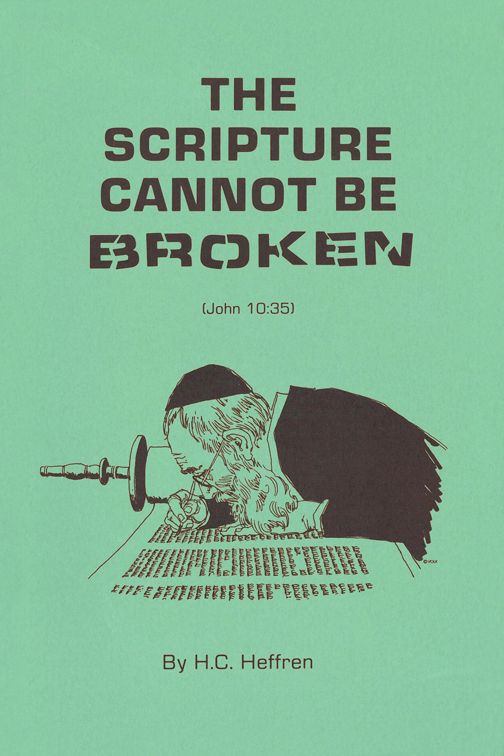 The Scripture Cannot Be Broken