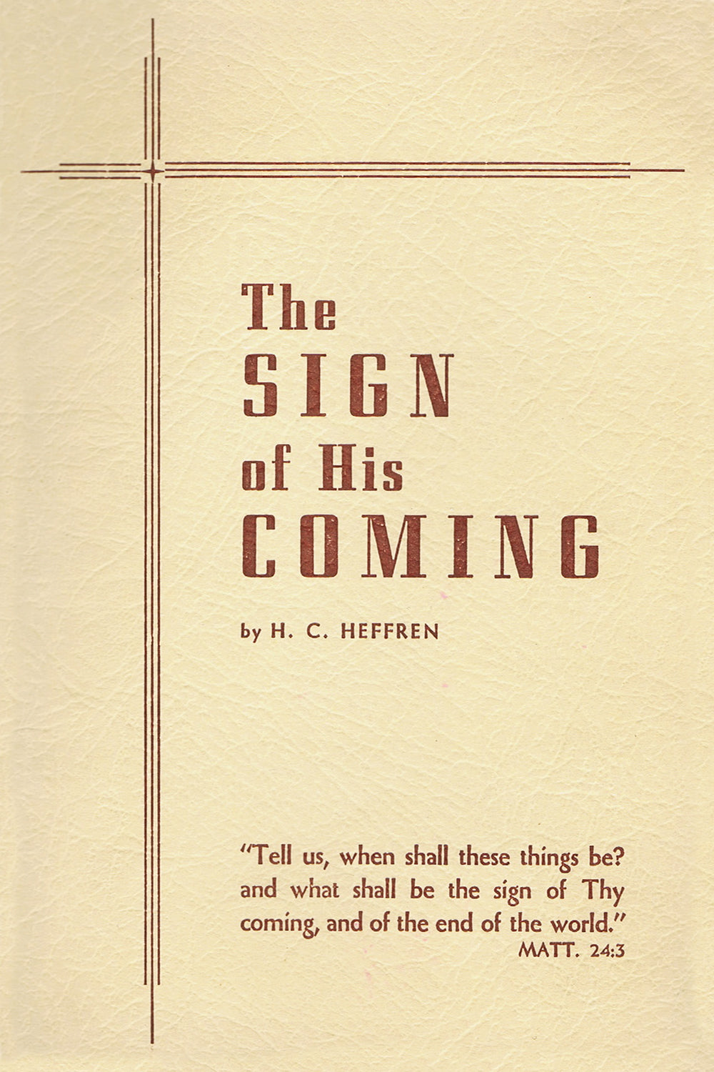 The Sign of His Coming