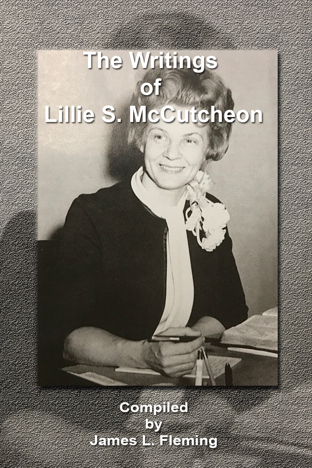 The Writings of Lillie S. McCutcheon