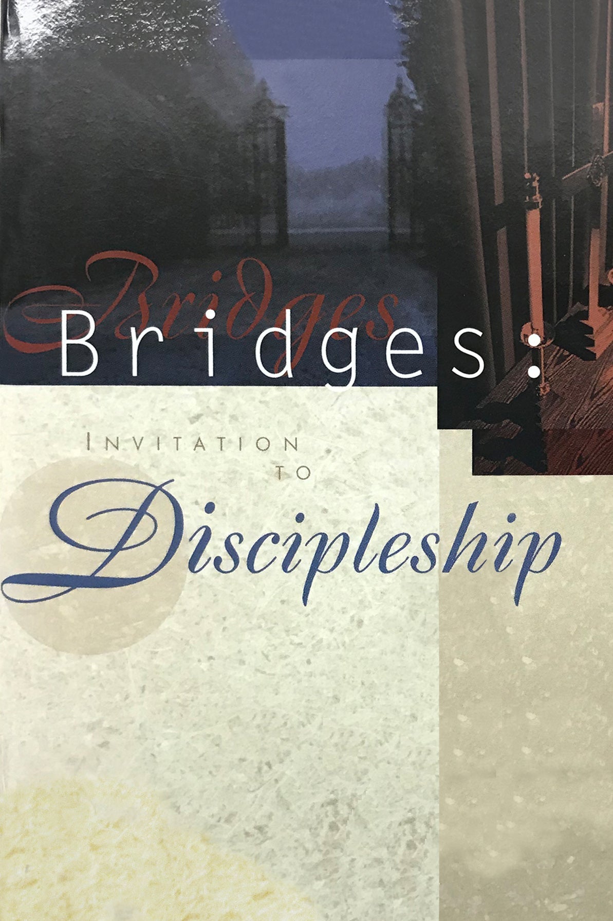 Bridges: Invitation to Discipleship