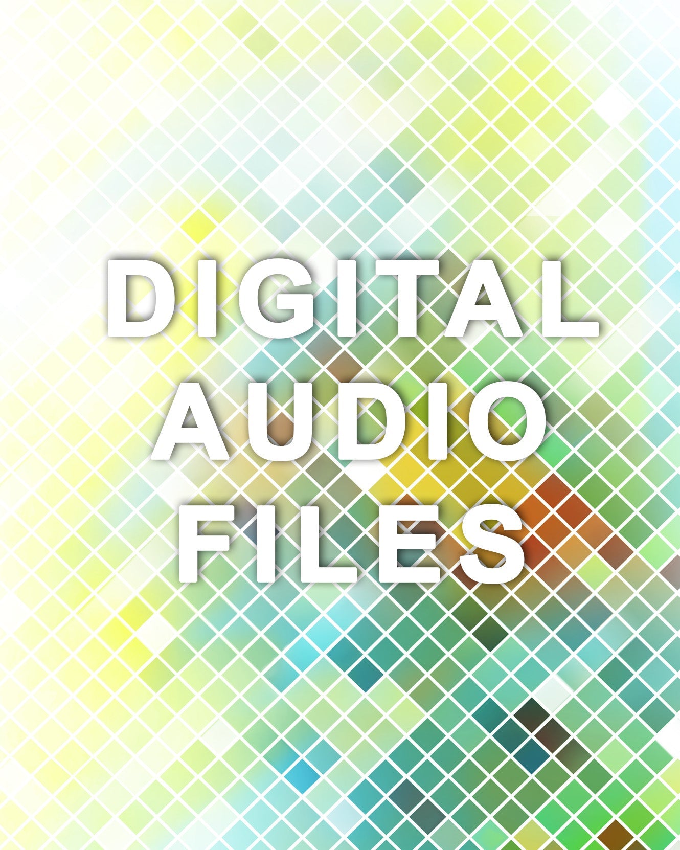 Digital Audio Files