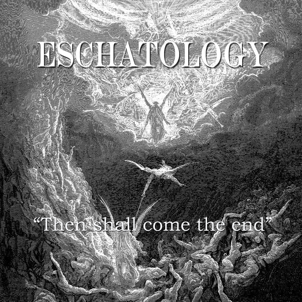 Eschatology