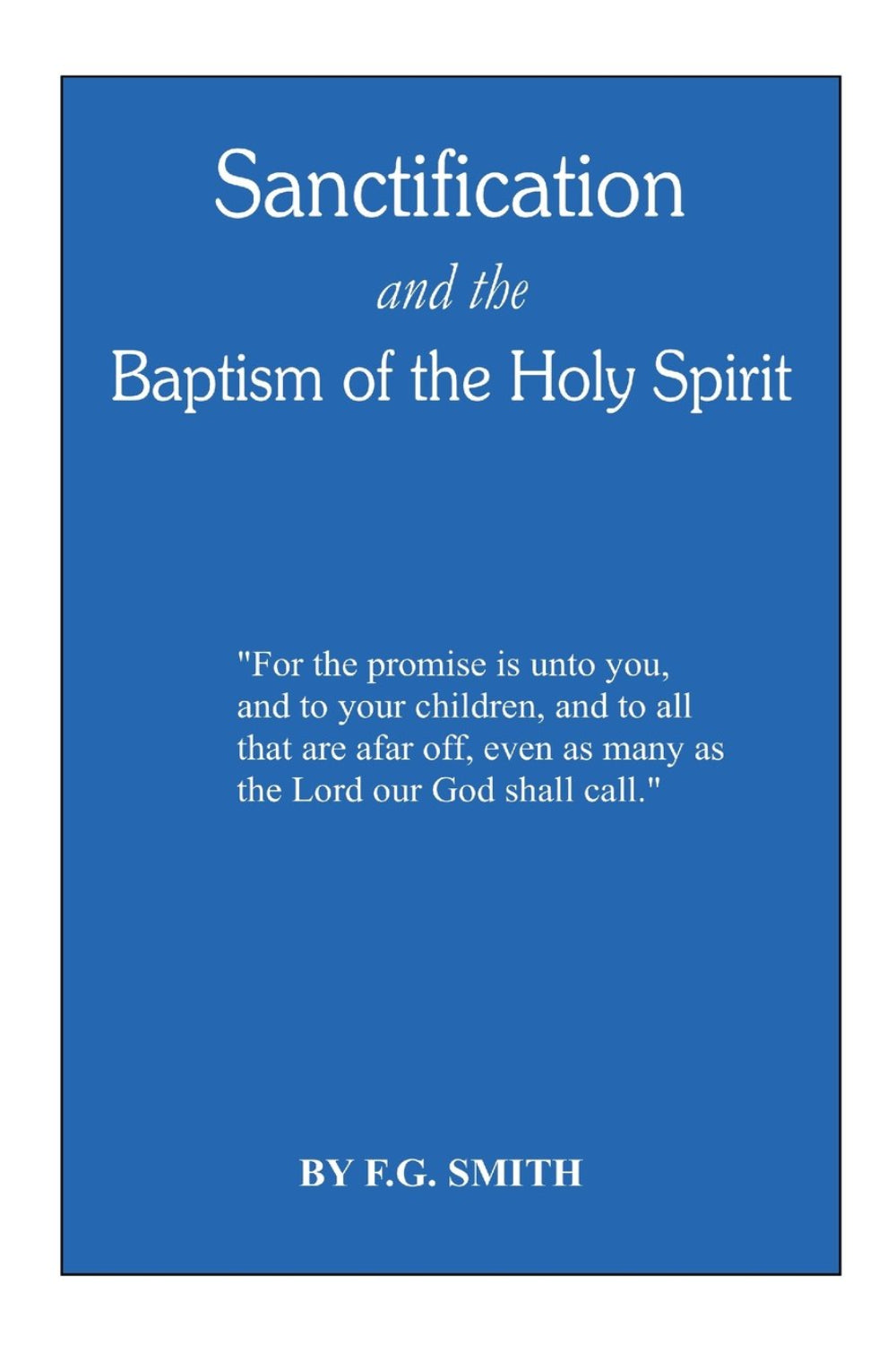 Sanctification and the Baptism of the Holy Spirit
