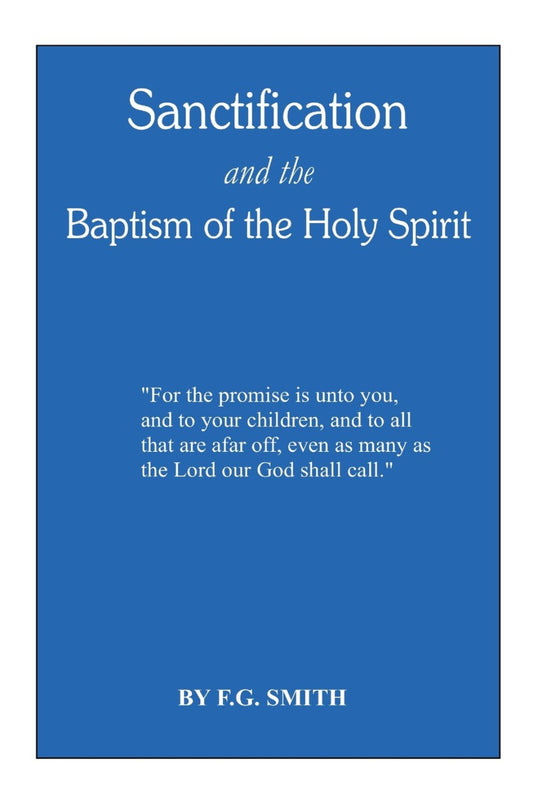Sanctification and the Baptism of the Holy Spirit