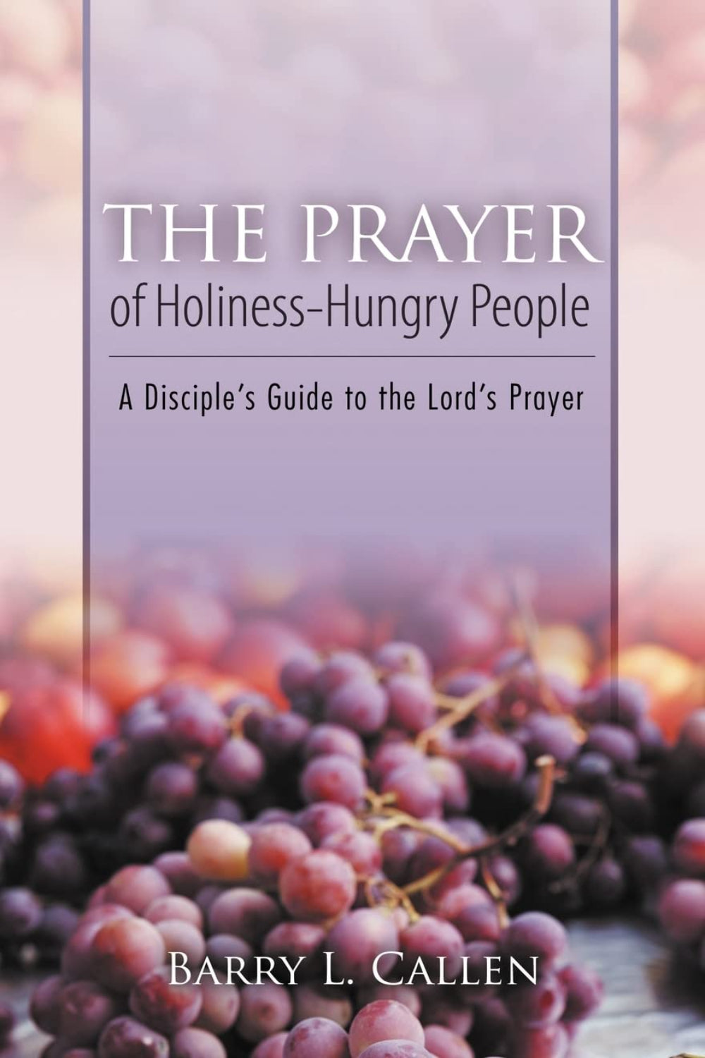 The Prayer of Holiness-Hungry People