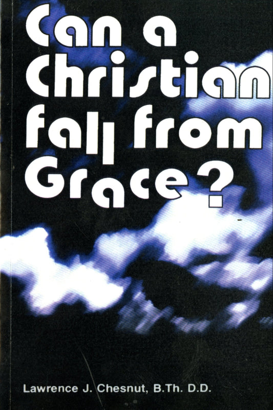 Can a Christian Fall from Grace?