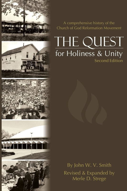 The Quest for Holiness and Unity: (Second Edition)