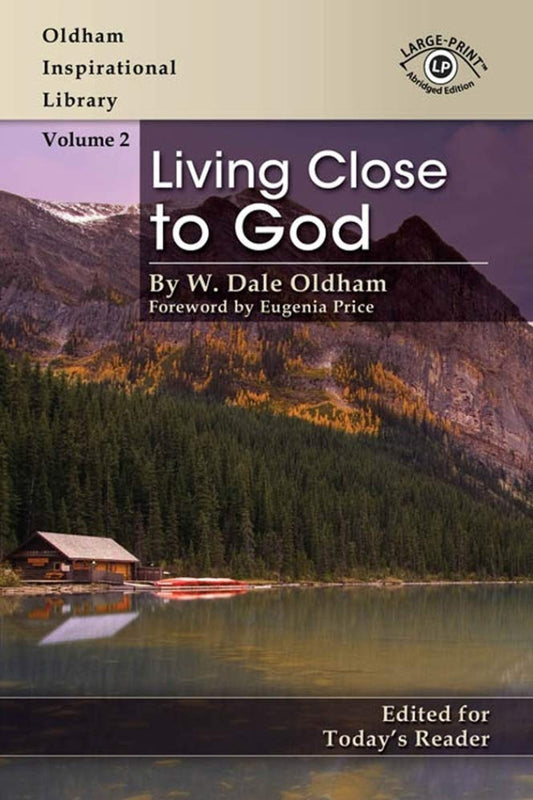 Living Close to God (Rev Ed)