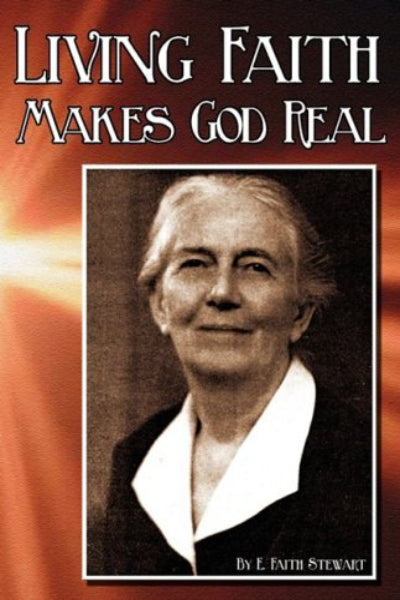 Living Faith Makes God Real