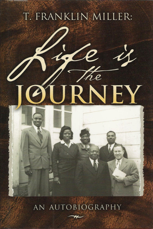 Life Is the Journey: An Autobiography