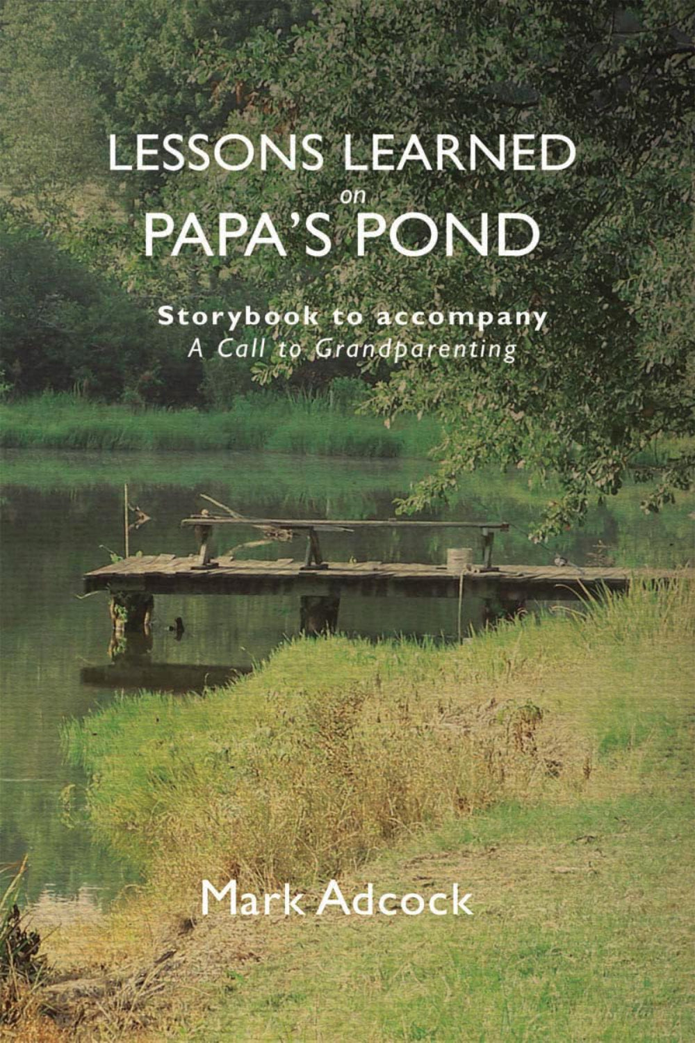 Lessons Learned on Papa's Pond