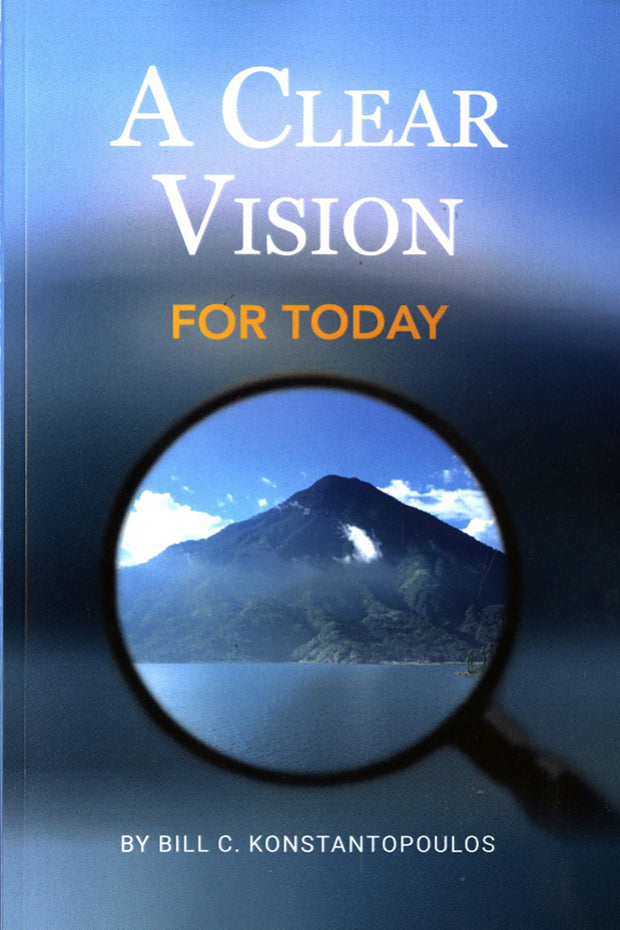 A Clear Vision for Today