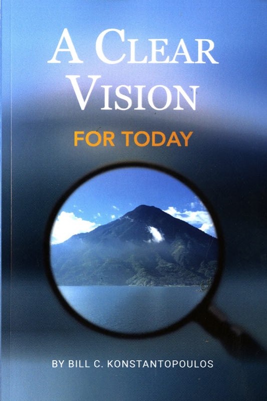 A Clear Vision for Today
