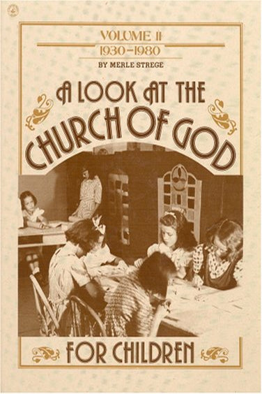 A Look at the Church of God: The story of the church for children