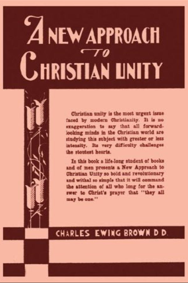 A New Approach to Christian Unity