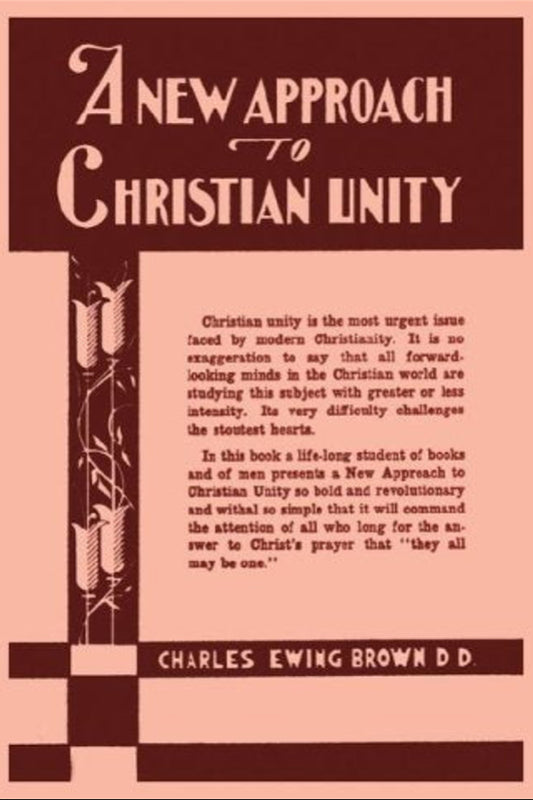 A New Approach to Christian Unity