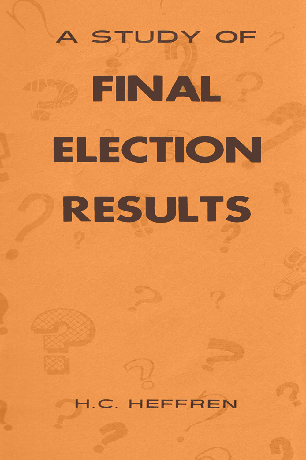 A Study of Final Election Results