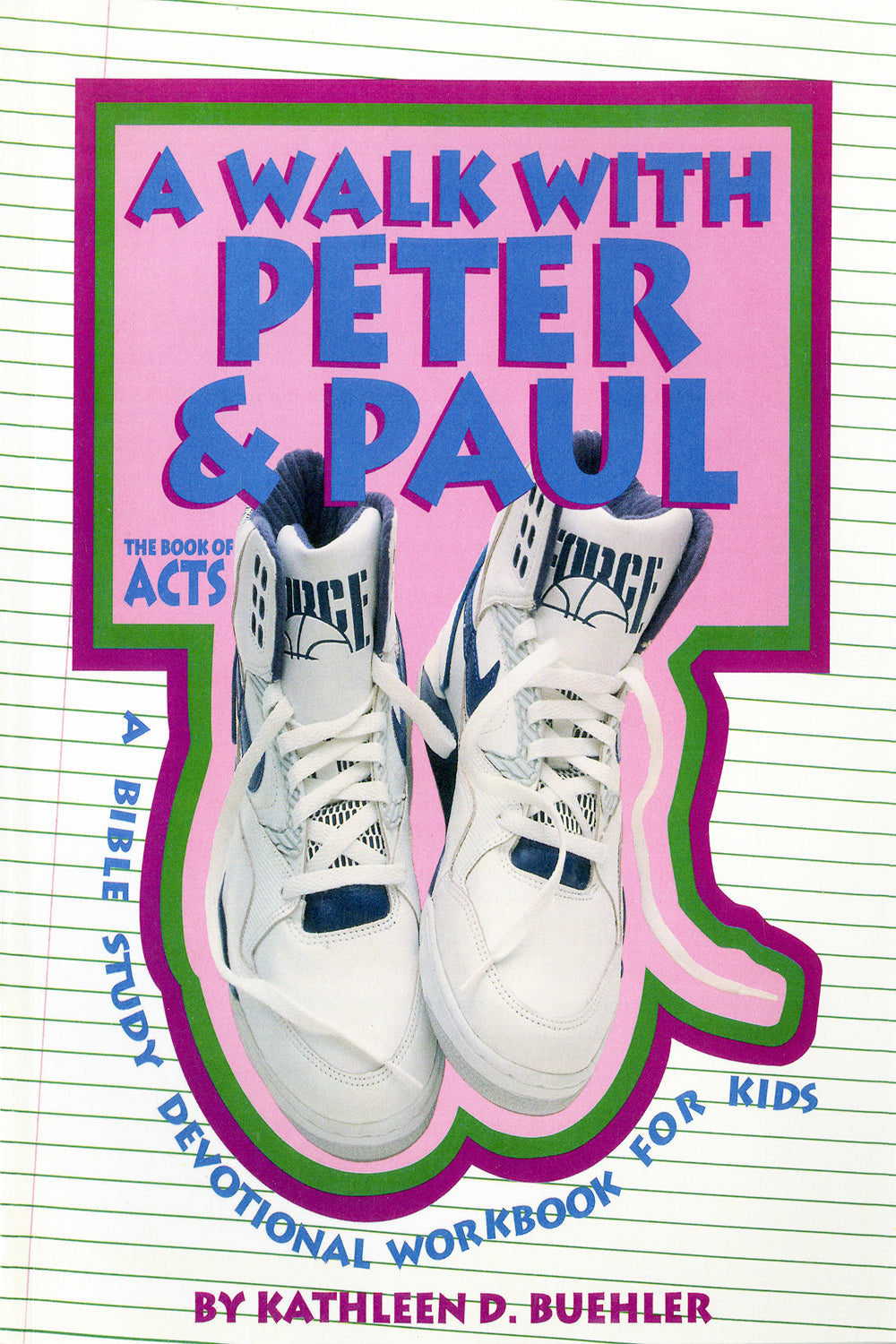 A Walk with Peter & Paul - The Book of Acts: A Bible Study Devotional Workbook for Kids