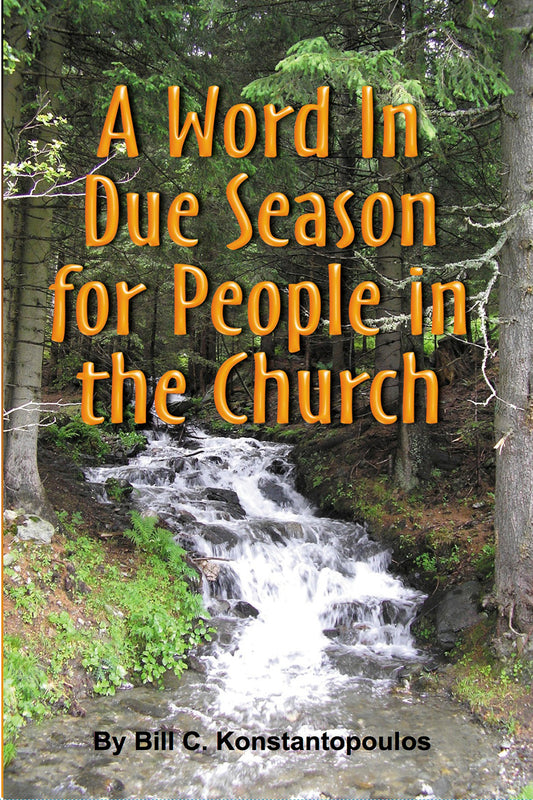 3.	A Word in Due Season for People in the Church
