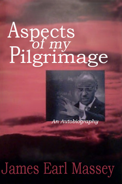 Aspects of My Pilgrimage: An Autobiography