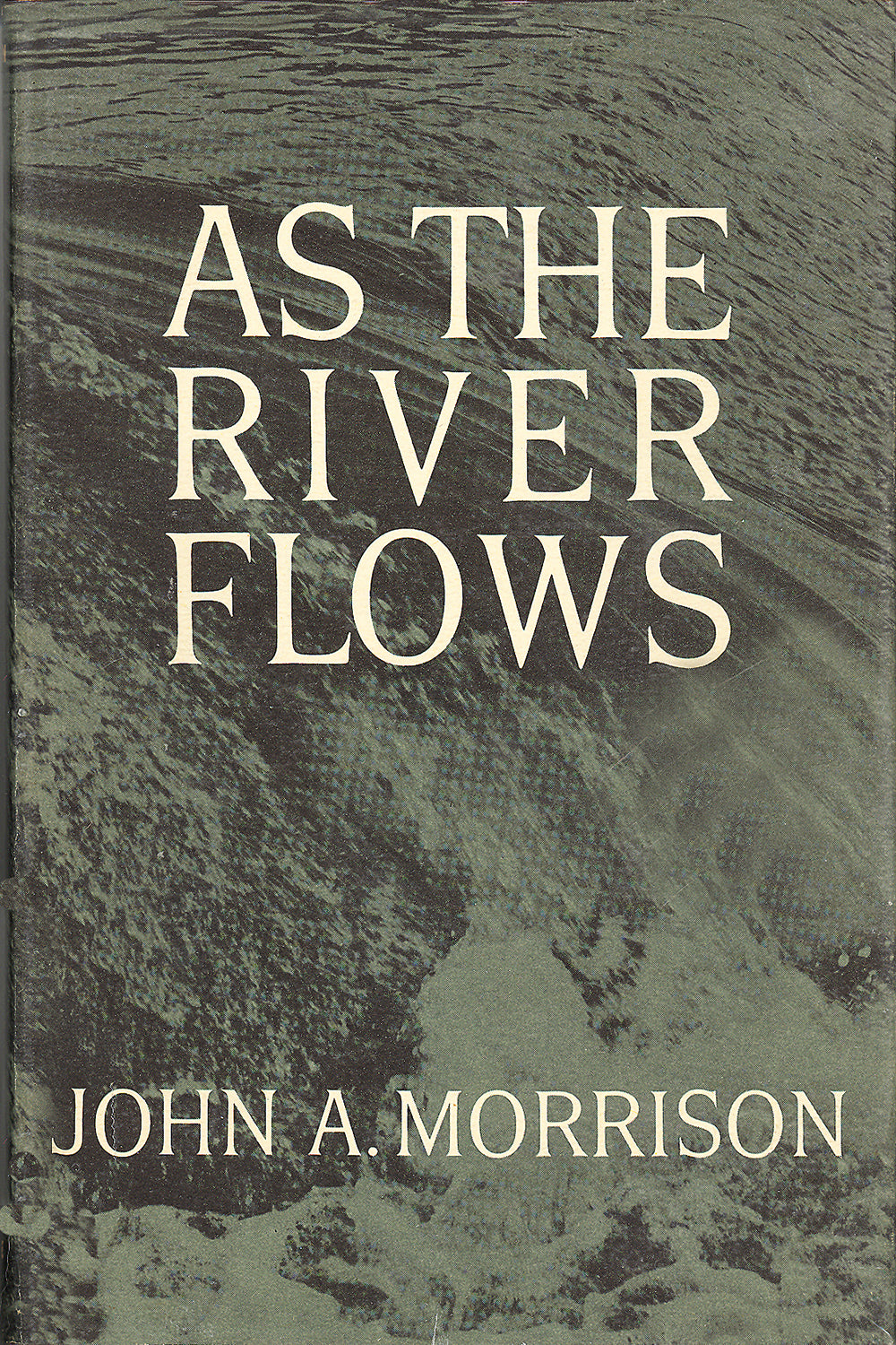 As the River Flows