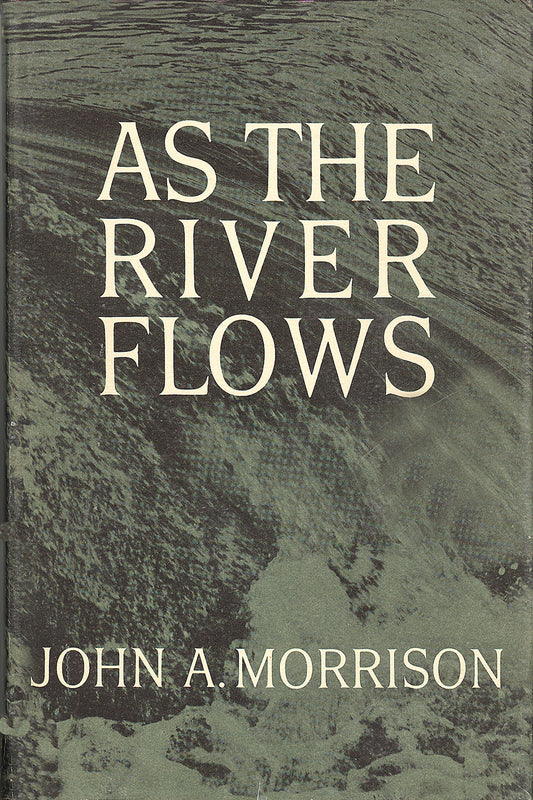 As the River Flows