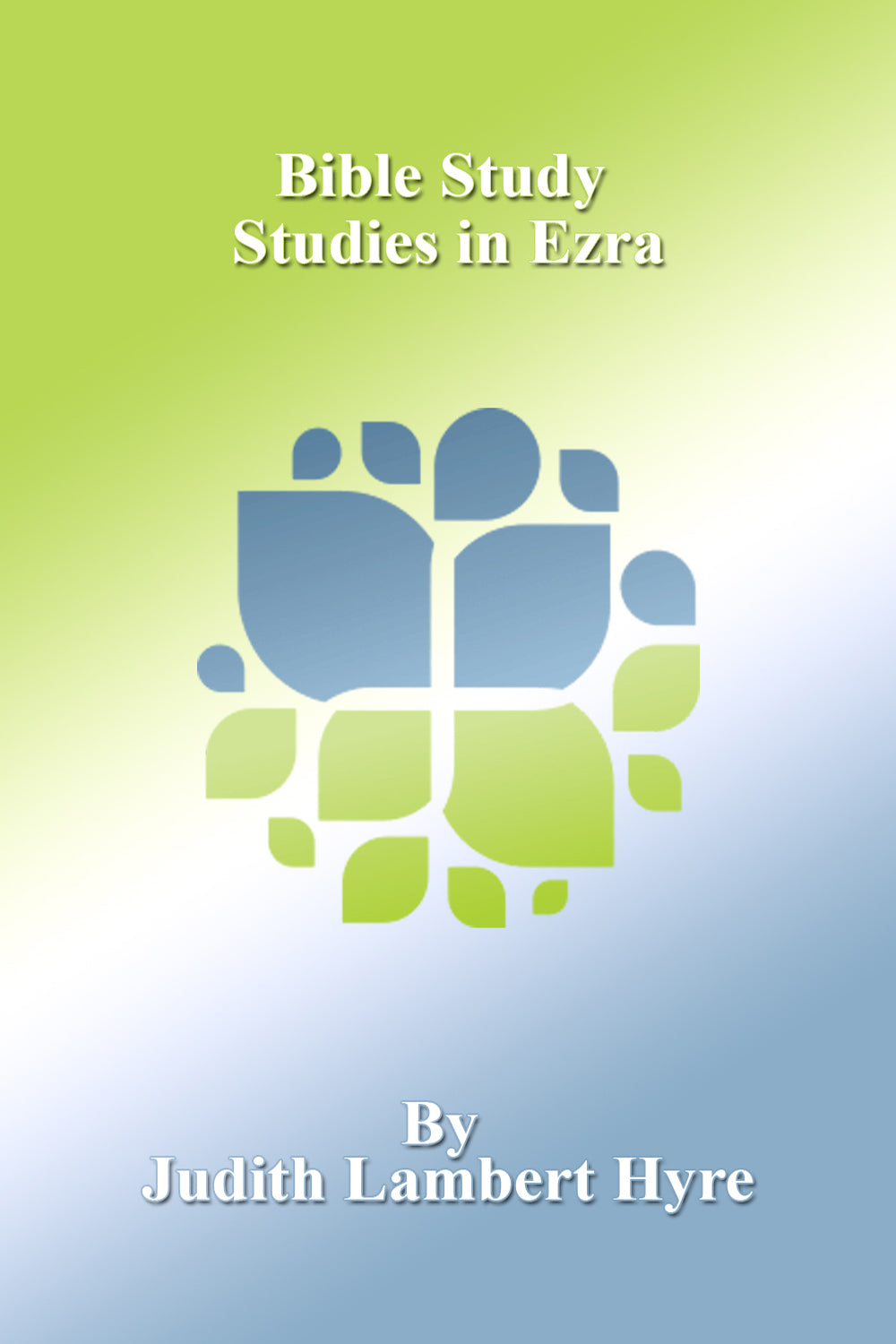 Bible Study - Studies in Ezra