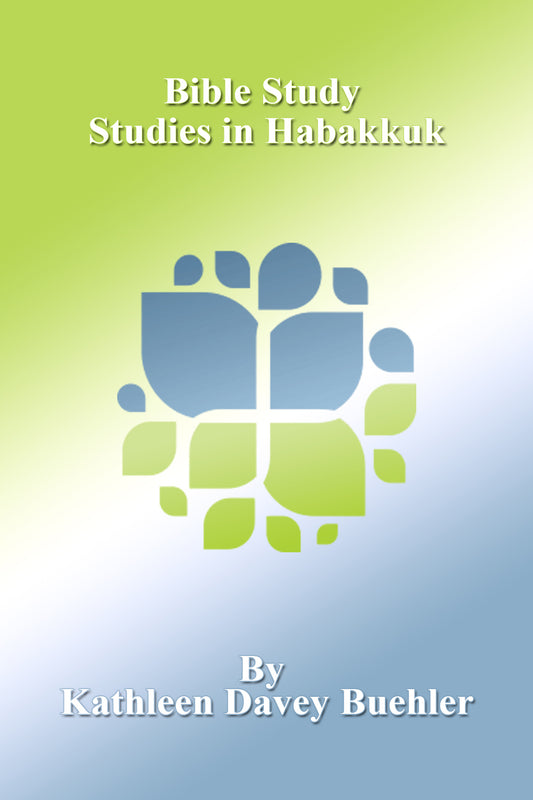 Bible Study - Studies in Habakkuk