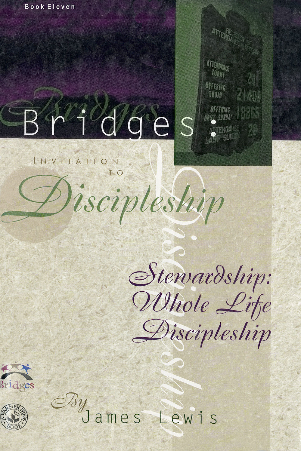 Book 11: Bridges: Invitation to Discipleship. Stewardship: Whole Life Discipleship