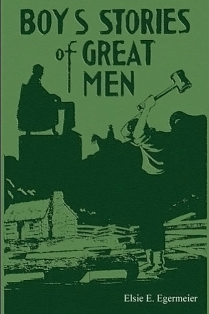 Boy's Stories of Great Men