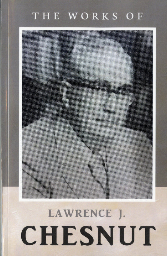 The Works of Lawrence J. Chesnut