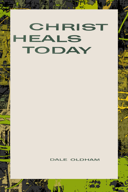 Christ Heals Today