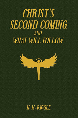 Christ's Second Coming and What Will Follow