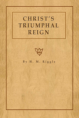 Christ's Triumphal Reign