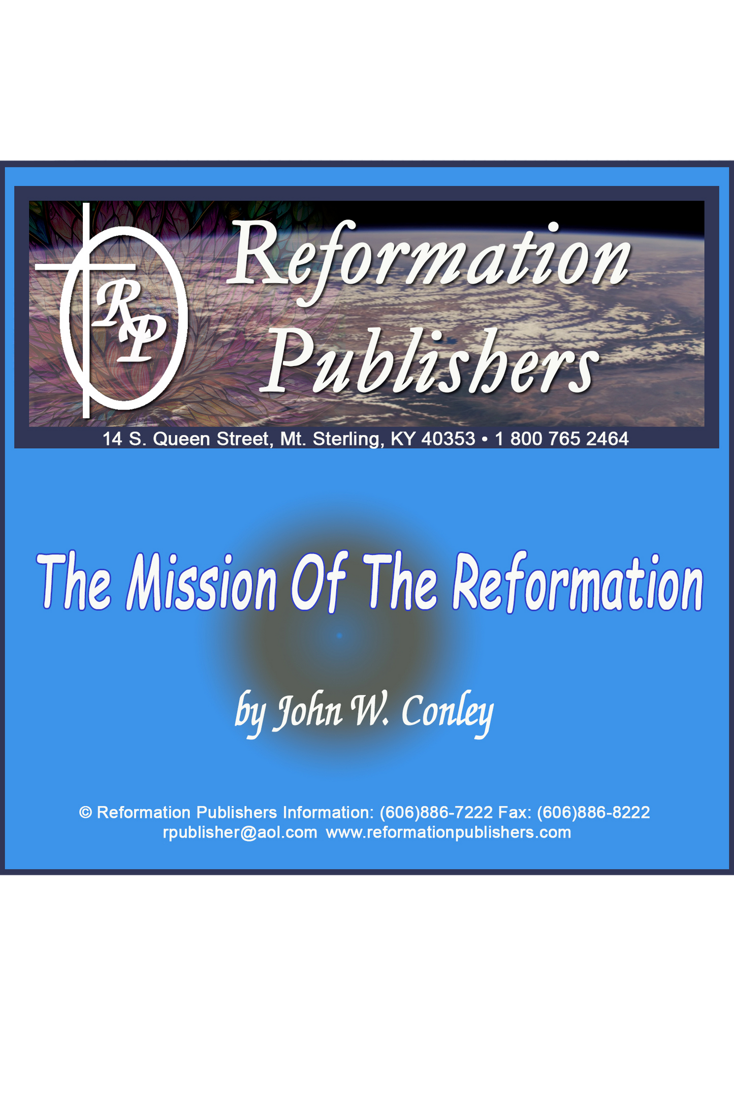 The Mission of the Reformation