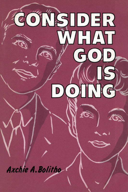 Consider What God is Doing