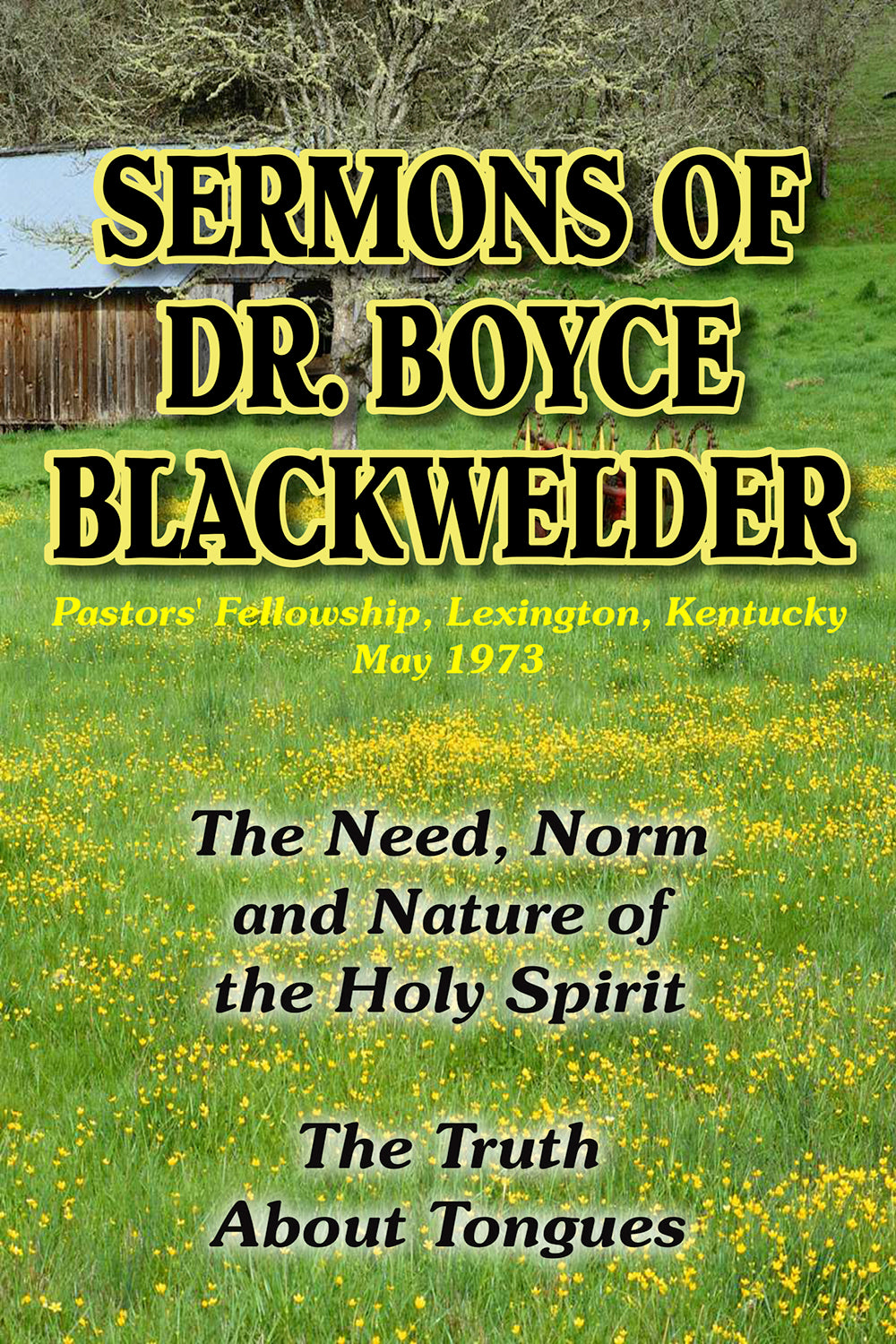 Sermons of Dr. Boyce Blackwelder