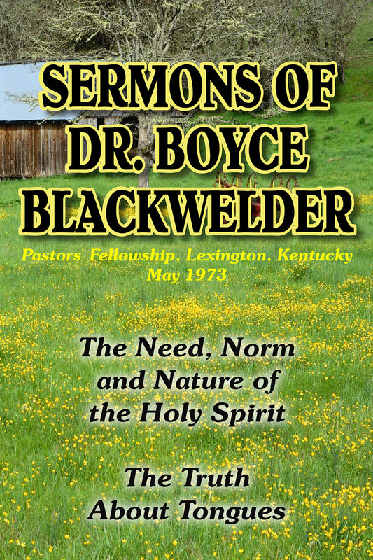 Sermons of Dr. Boyce Blackwelder