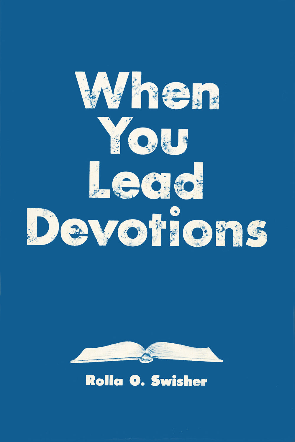 When You Lead Devotions