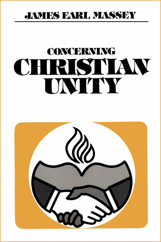 Concerning Christian Unity. A Study of the Relational Imperative of Agape Love