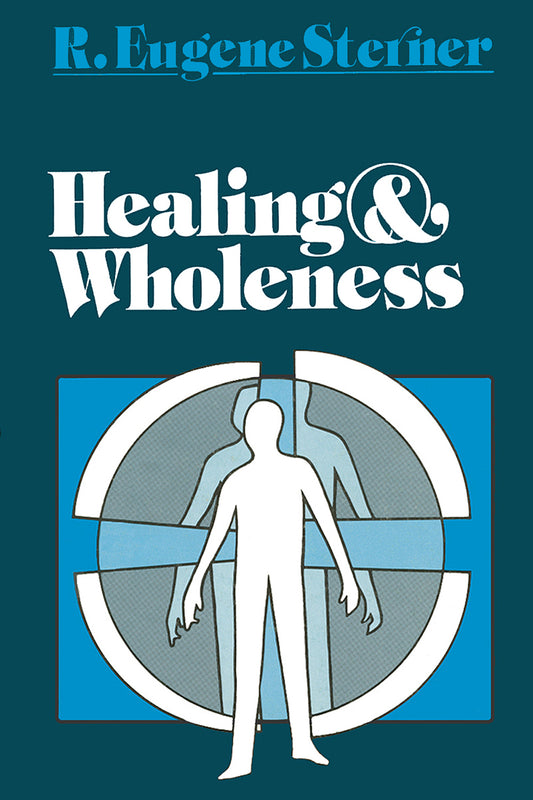 Healing and Wholeness