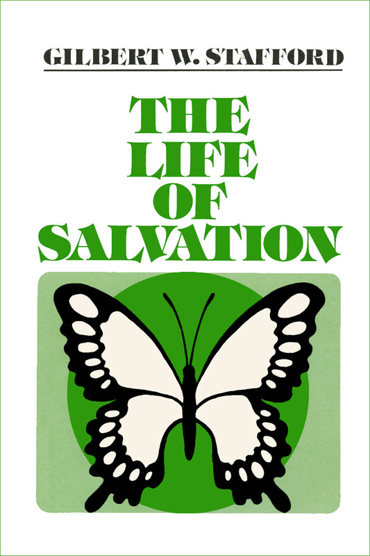 The Life of Salvation