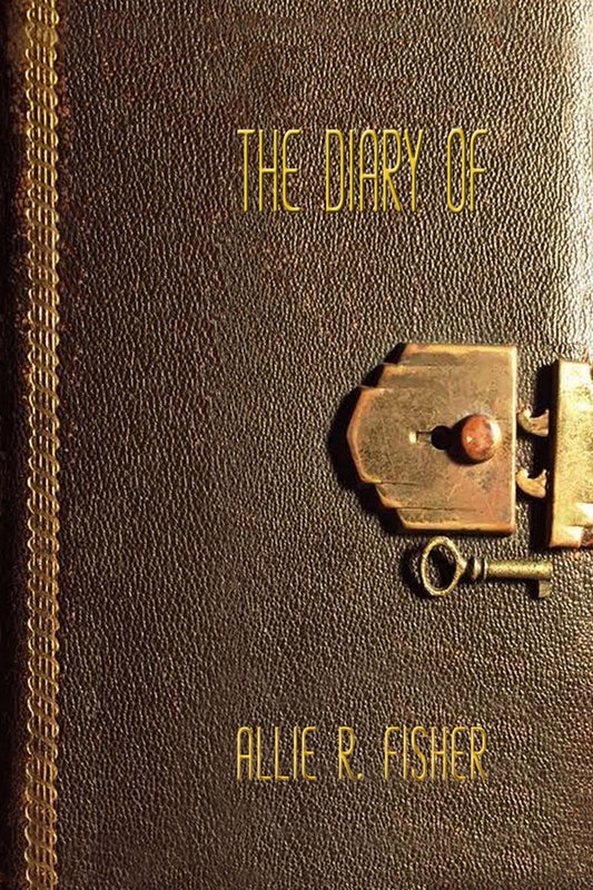 The Diary of Allie R. Fisher