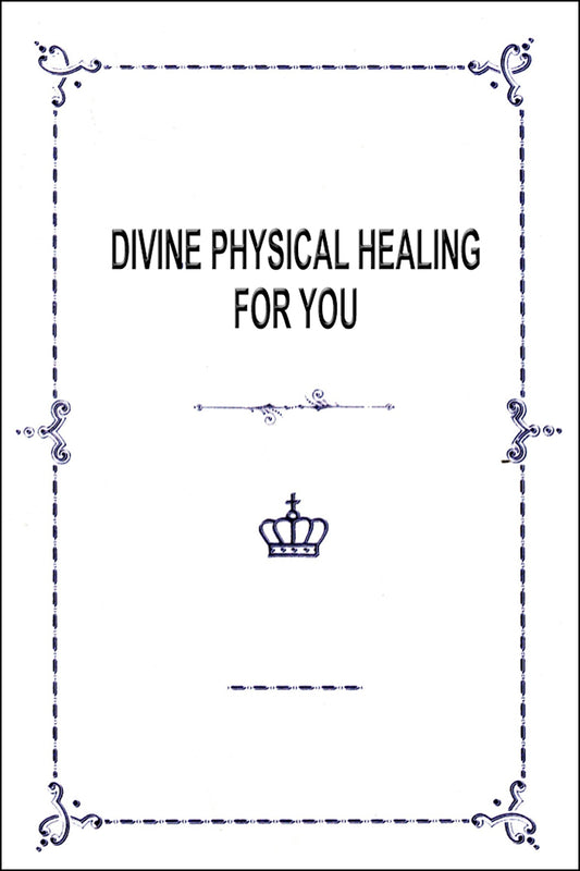 Divine Physical Healing for You