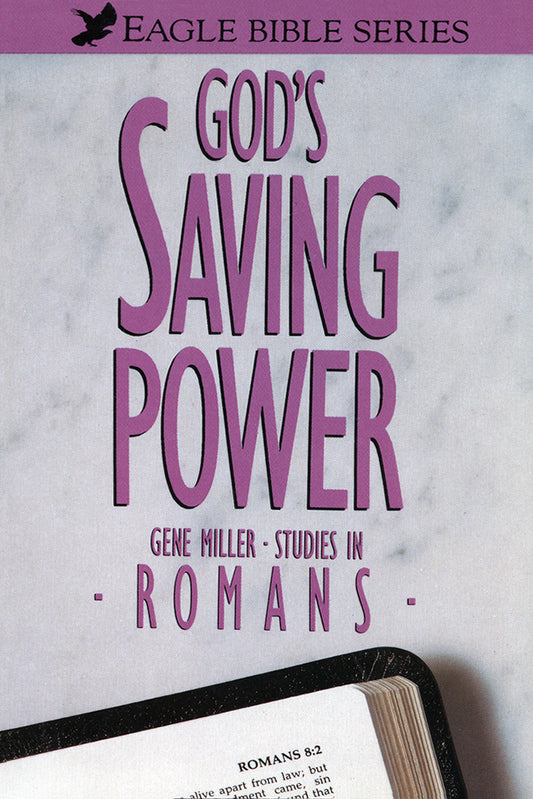 God's Saving Power: Studies in the Book of Romans
