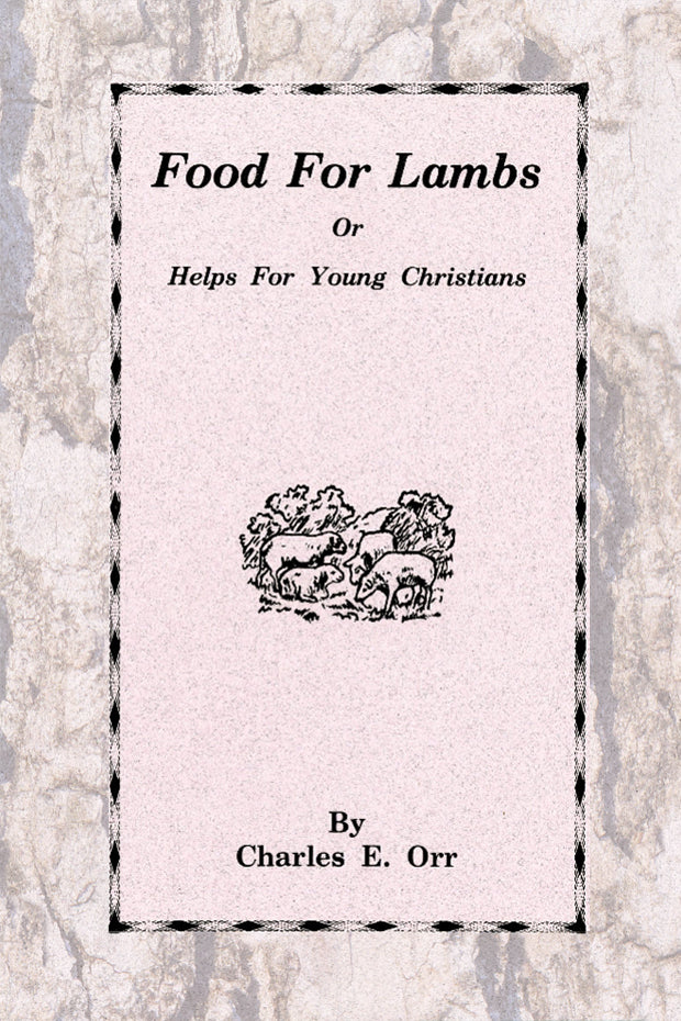 Food for Lambs, or Helps for Young Christians