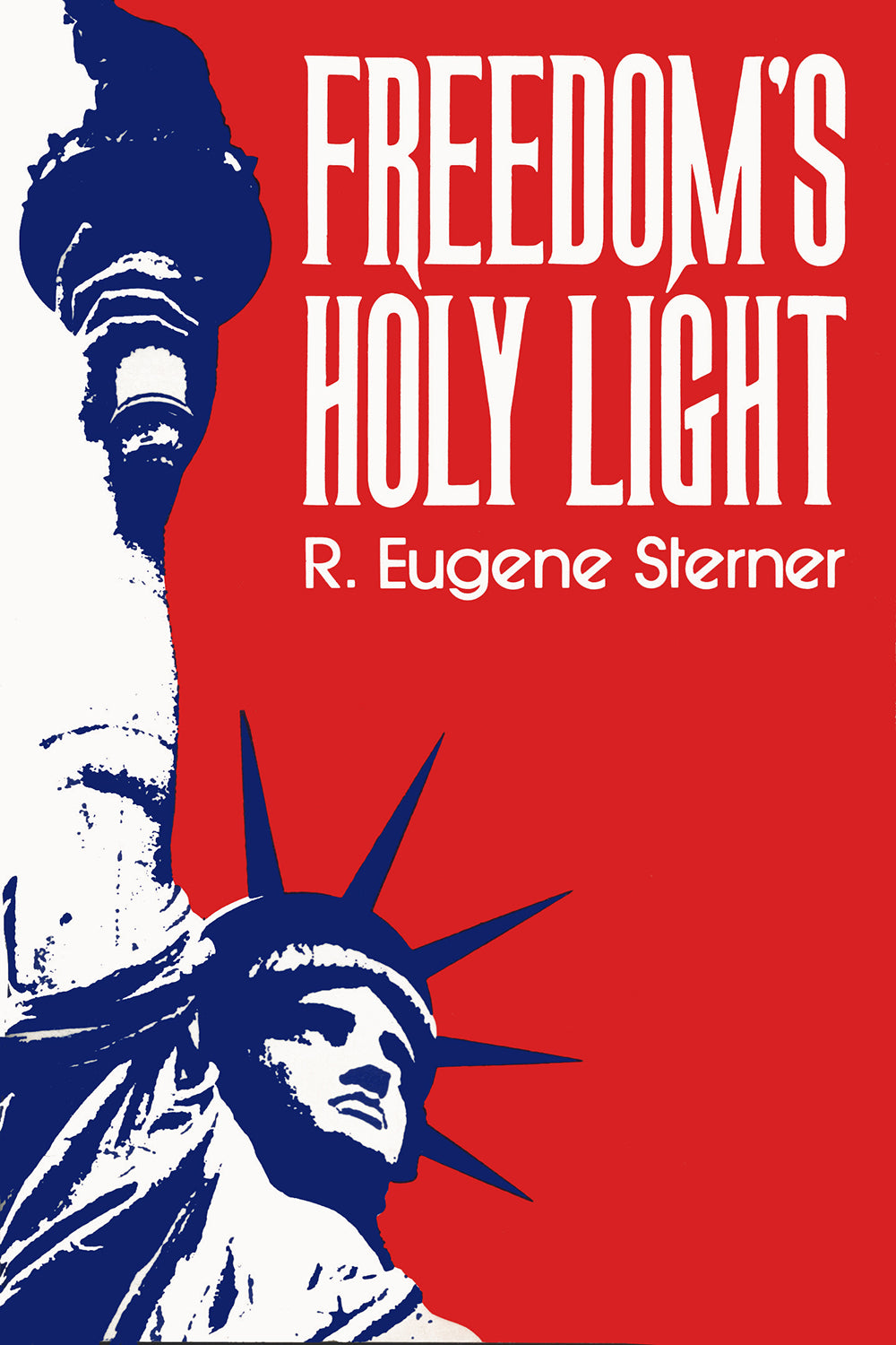 Freedom's Holy Light